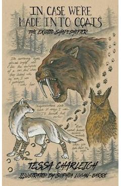 In Case We\'re Made into Coats - Tessa Charleigh