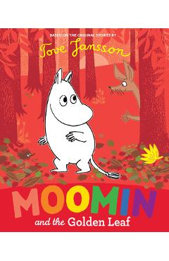 Moomin and the Golden Leaf - Tove Jansson