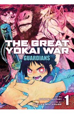 The Great Yokai War: Guardians Vol. 1 - Yusuke Watanabe