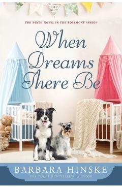 When Dreams There Be - Barbara Hinske