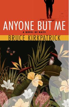 Anyone But Me - Bruce Kirkpatrick