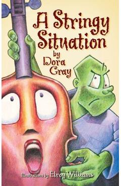 A Stringy Situation - Dora Gray