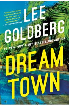 Dream Town - Lee Goldberg