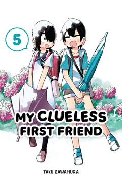 My Clueless First Friend 05 - Taku Kawamura