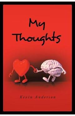 My Thoughts - Kevin Anderson