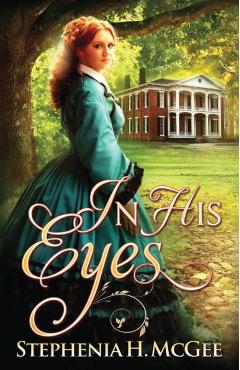 In His Eyes - Stephenia H. Mcgee