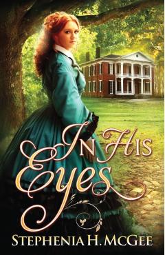 In His Eyes - Stephenia H. Mcgee