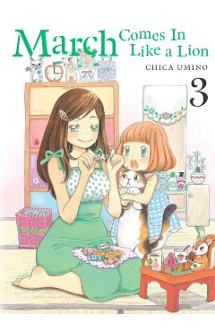 March Comes in Like a Lion, Volume 3 -