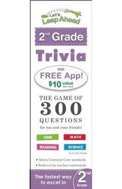 Let\'s Leap Ahead 2nd Grade Trivia Notepad: The Game of 300 Questions for You and Your Friends! - Alex A. Lluch