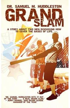 Grand Slam - Samuel M. Huddleston