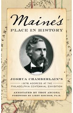 Maine's Place in History - Joshua Chamberlain