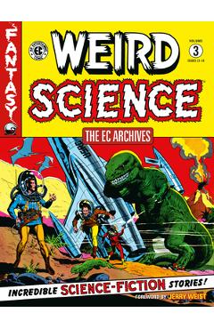 The EC Archives: Weird Science Volume 3 - Al Feldstein