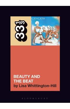 The Go-Go\'s Beauty and the Beat - Lisa Whittington-hill