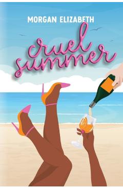Cruel Summer - Morgan Elizabeth