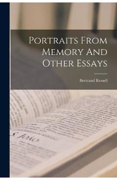 Portraits From Memory And Other Essays - Bertrand Ressell - Imagine 1
