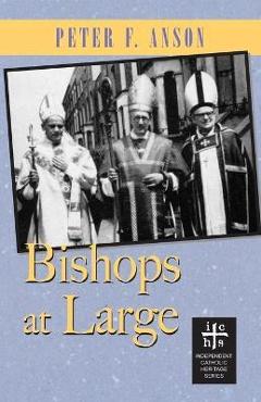 Bishops at Large - Peter F. Anson - Imagine 1
