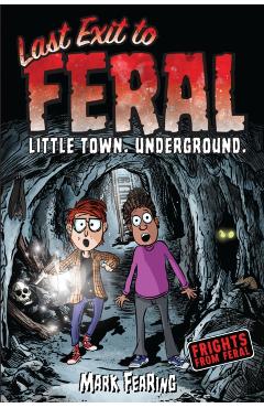 Last Exit to Feral - Mark Fearing
