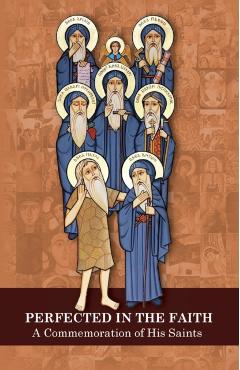 Perfected in the Faith: A Commemoration of His Saints - St Mark Church