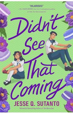 Didn't See That Coming - Jesse Q. Sutanto
