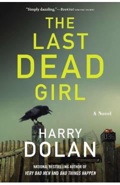 The Last Dead Girl - Harry Dolan