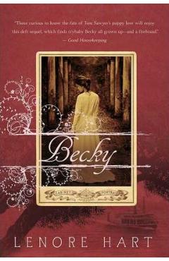 Becky: The Life and Loves of Becky Thatcher - Lenore Hart