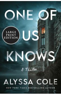 One of Us Knows: A Thriller - Alyssa Cole