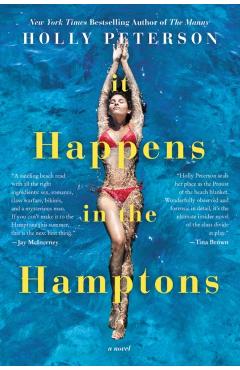It Happens in the Hamptons - Holly Peterson