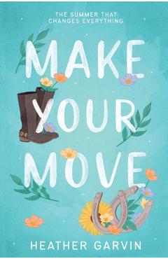 Make Your Move - Heather Garvin