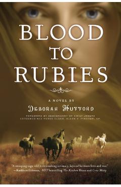 Blood to Rubies - Deborah Hufford