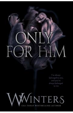 Only For Him - W. Winters