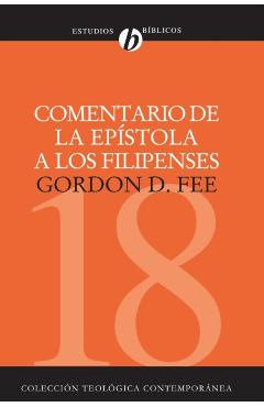 Comentario de la Epístola a Los Filipenses - Gordon D. Fee