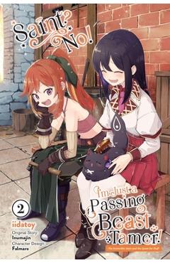 Saint? No! I\'m Just a Passing Beast Tamer!, Vol. 2: The Invincible Saint and the Quest for Fluff - Inumajin