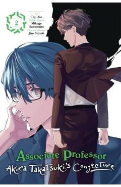 Associate Professor Akira Takatsuki\'s Conjecture, Vol. 2 (Manga) - Mikage Sawamura