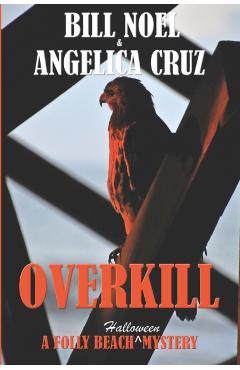 Overkill - Bill Noel