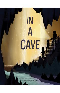 In a Cave - Heather Ferranti Kinser
