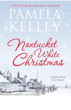 Nantucket White Christmas - Pamela M. Kelley