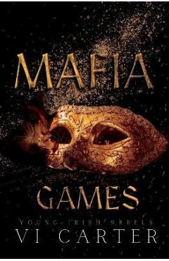 Mafia Games: A Dark Kidnapping Romance - Carter