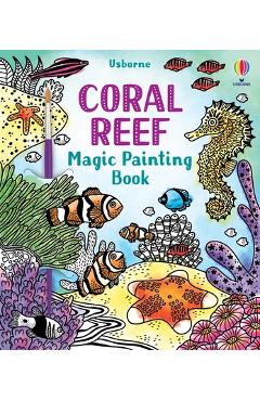 Coral Reef Magic Painting Book - Abigail Wheatley