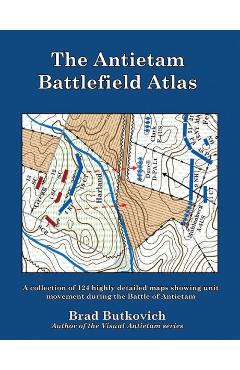 The antietam battlefield atlas - brad butkovich