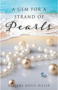 A Gem for a Strand of Pearls - Darlene Doyle Hiller