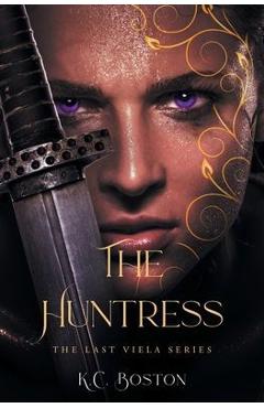The Huntress - K. C. Boston