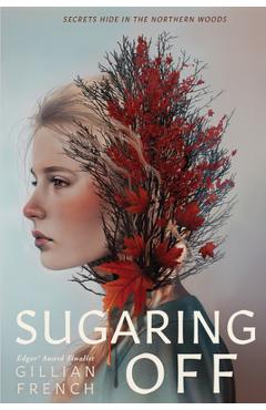 Sugaring Off - Gillian French