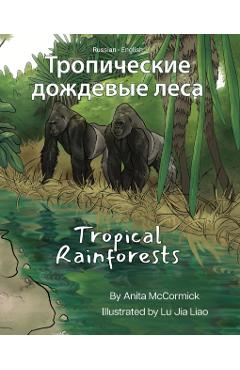 Tropical Rainforests (Russian-English): Тропические дожд
