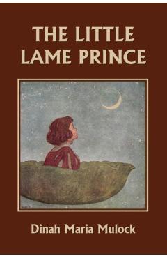 The Little Lame Prince (Yesterday's Classics) - Dinah Maria Mulock