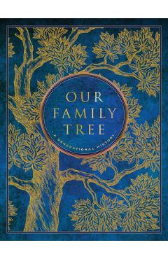 Our Family Tree: A Generational History - Sharon Leslie Morgan