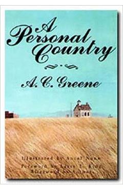A Personal Country - A. C. Greene