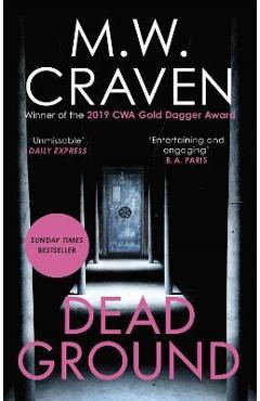 Dead Ground - M. W. Craven