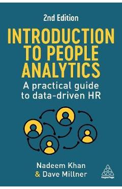Introduction to People Analytics: A Practical Guide to Data-Driven HR - Nadeem Khan