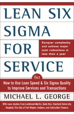 Lean Six SIGMA for Service (Pb) - Michael George