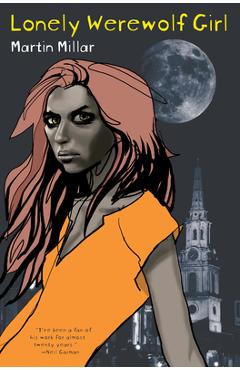 Lonely Werewolf Girl - Martin Millar